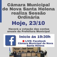 A Câmara Municipal de Nova Santa Helena informa a todos que hoje (23/10) haverá Sessão Ordinária