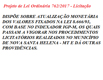 Projeto de Lei Ordinária 762/2017 - Licitação