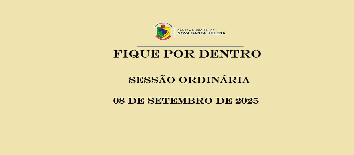 Saiba o que se passou na Sessão Ordinária de 08 de setembro de 2025.