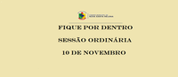 Saiba o que se passou na Sessão Ordinária de 10 de novembro de 2025.