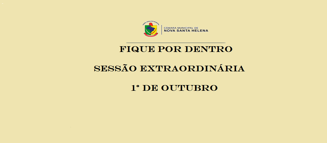 Saiba o que se passou na Sessão Extraordinária do dia 1º de outubro