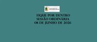 Sessão ordinária de 08 de junho.